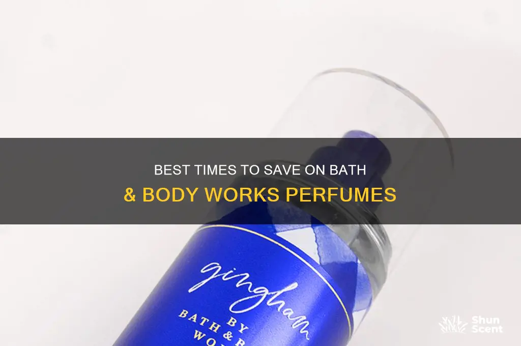 when do bath and body works perfumes go on sale