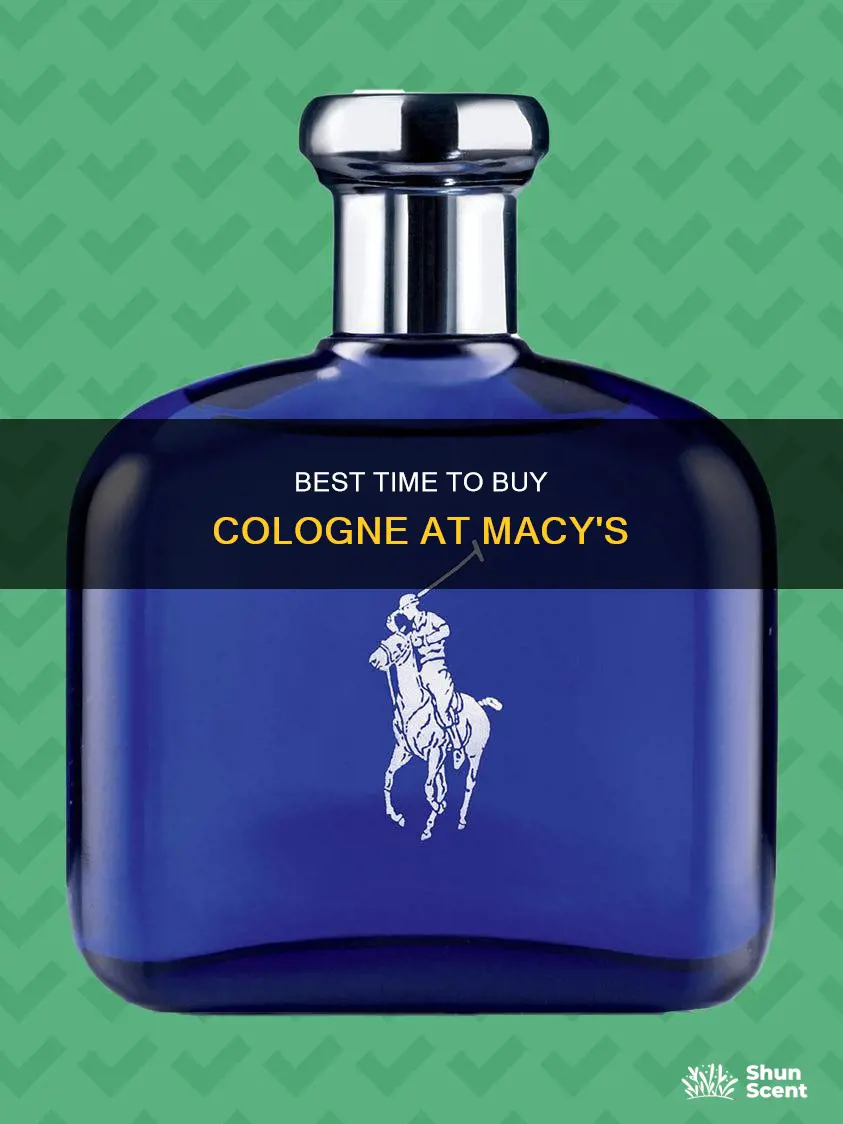 when does cologne go on sale at macys