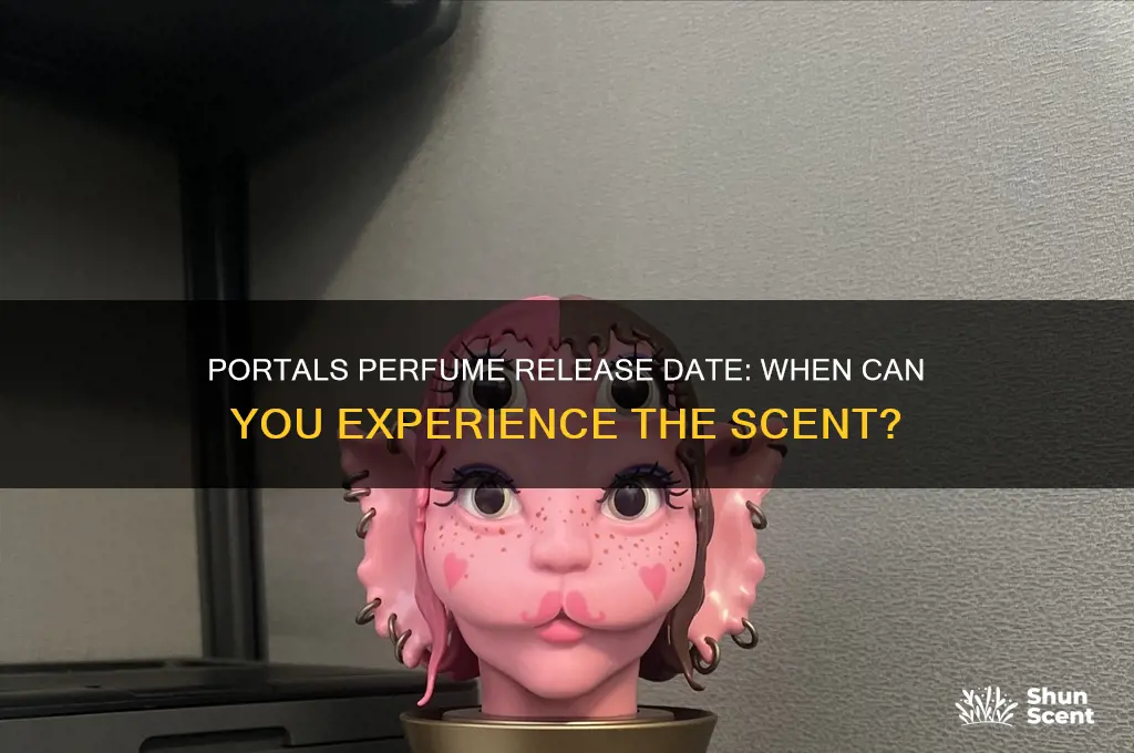 when does portals perfume come out