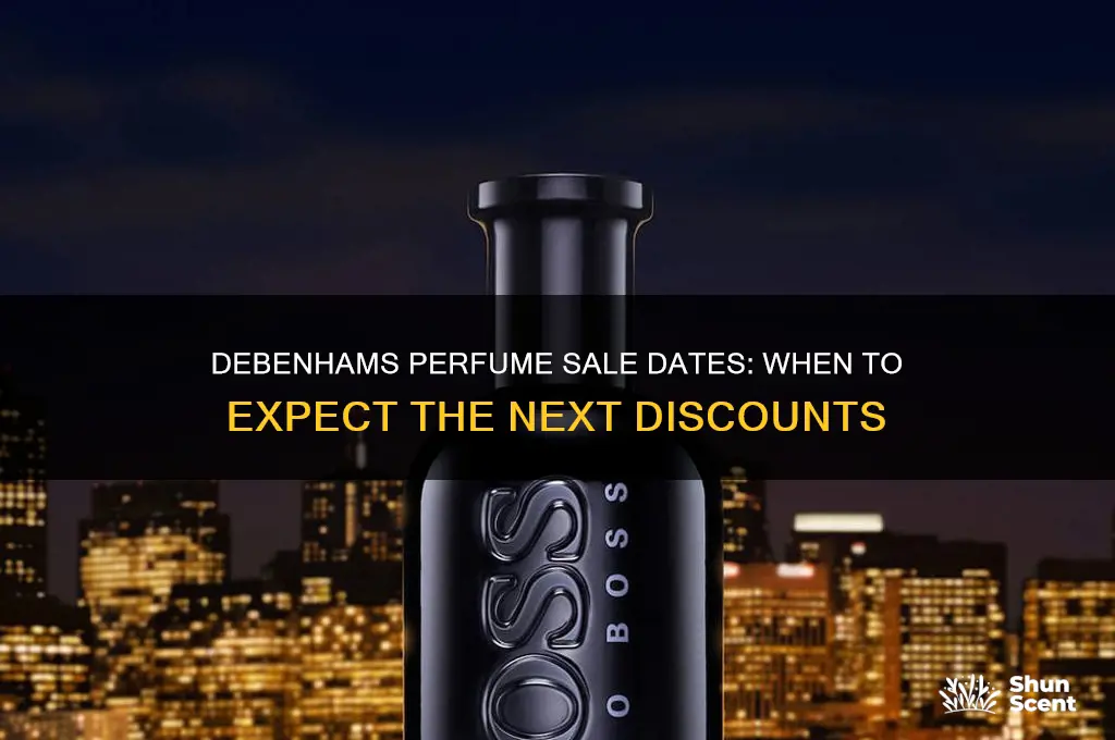 when is debenhams next perfume sale