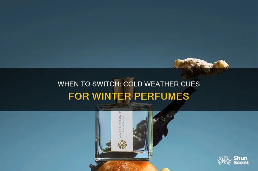 when is it cold enough to wear winter perfume