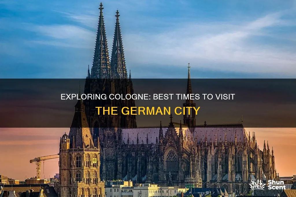 when is the best time to visit cologne germany