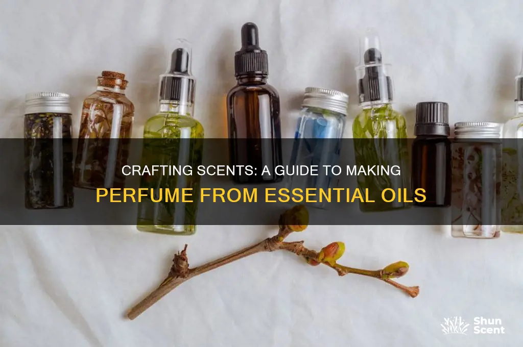when making perfume from essential oils