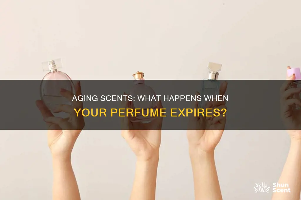when perfume gets old
