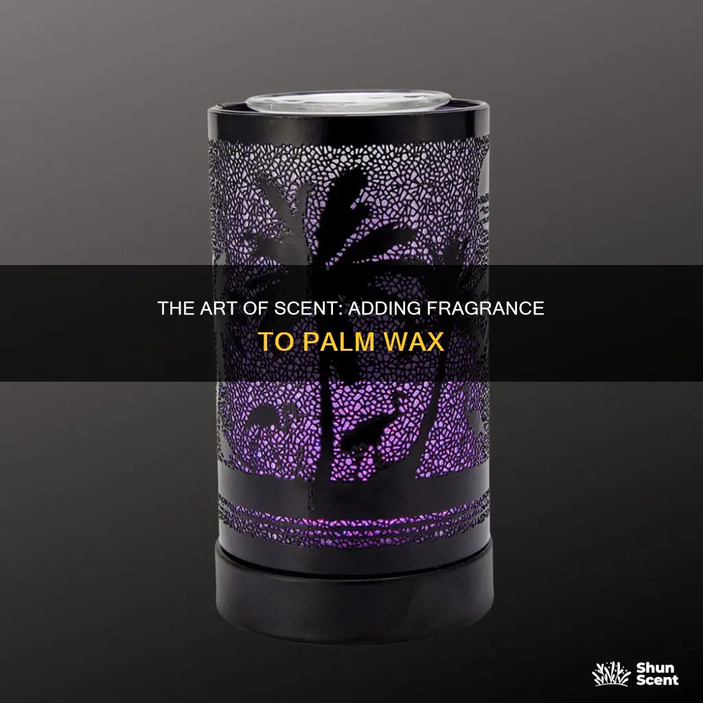 when to add fragrance to palm wax