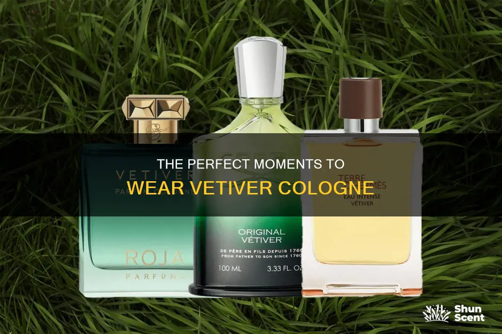 when to wear vetiver cologne