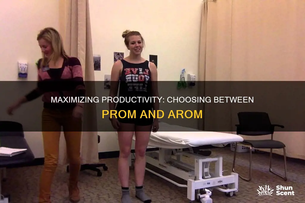 when to work on prom or arom