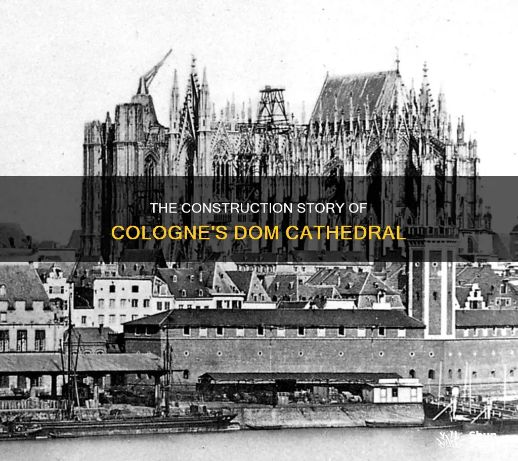 when was dom cathedral cologne germany built