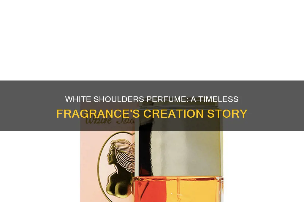 when was white shoulders perfume created