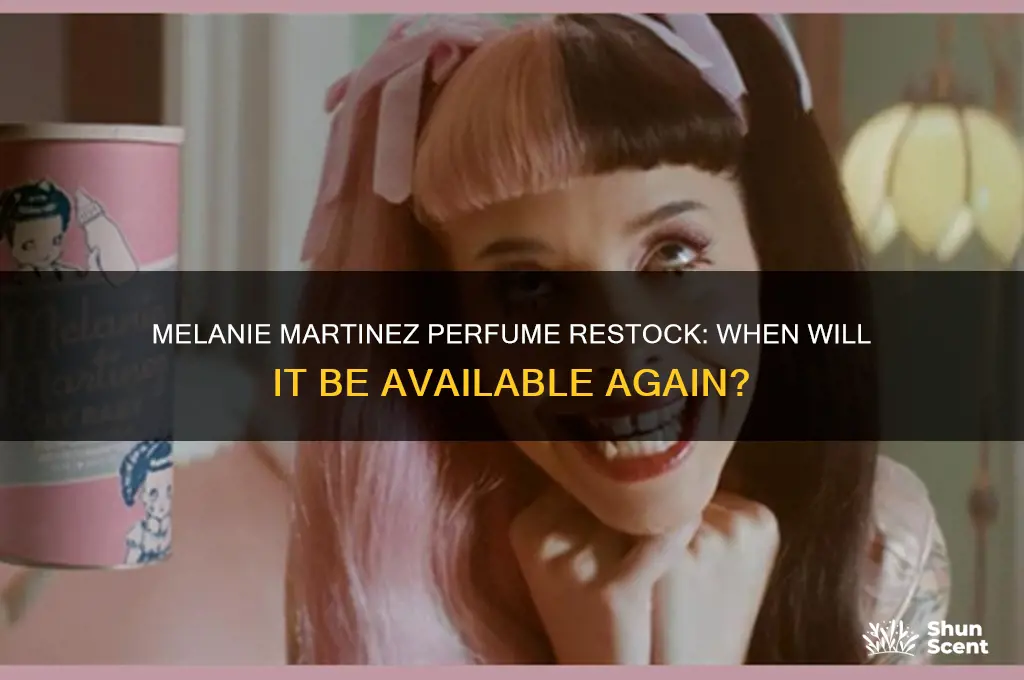when will melanie martinez restock her perfume