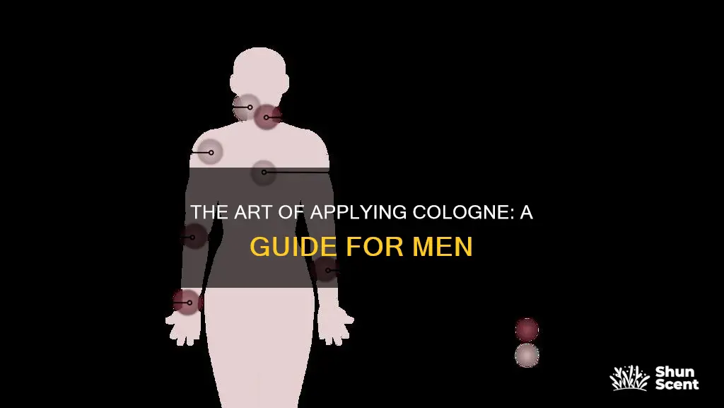 where and how to apply cologne