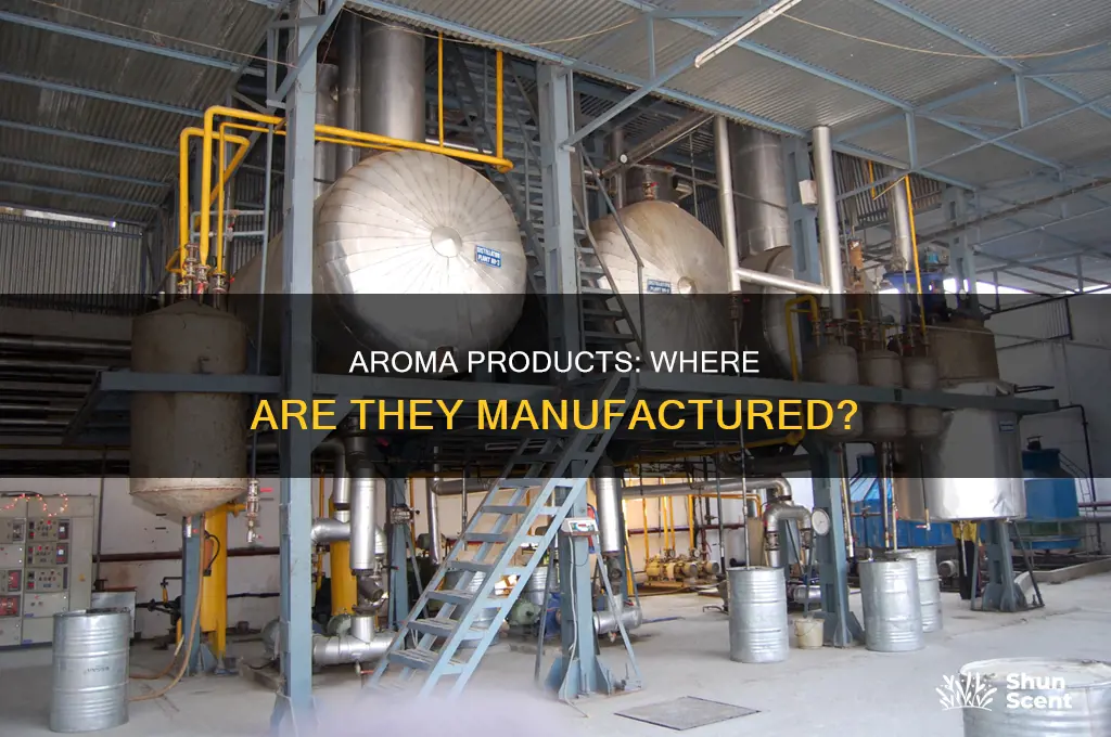 where are aroma products made