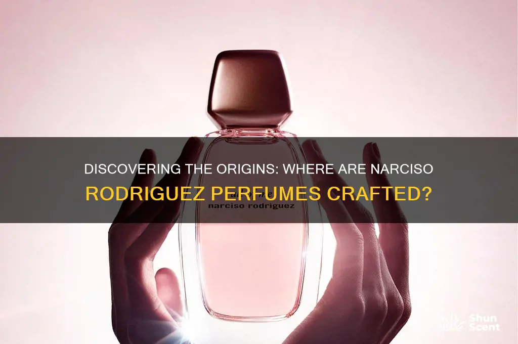 where are narciso rodriguez perfumes made