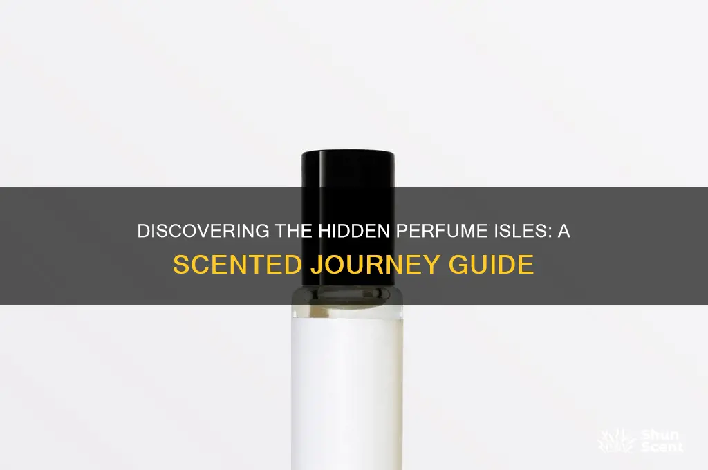 where are the perfume isles