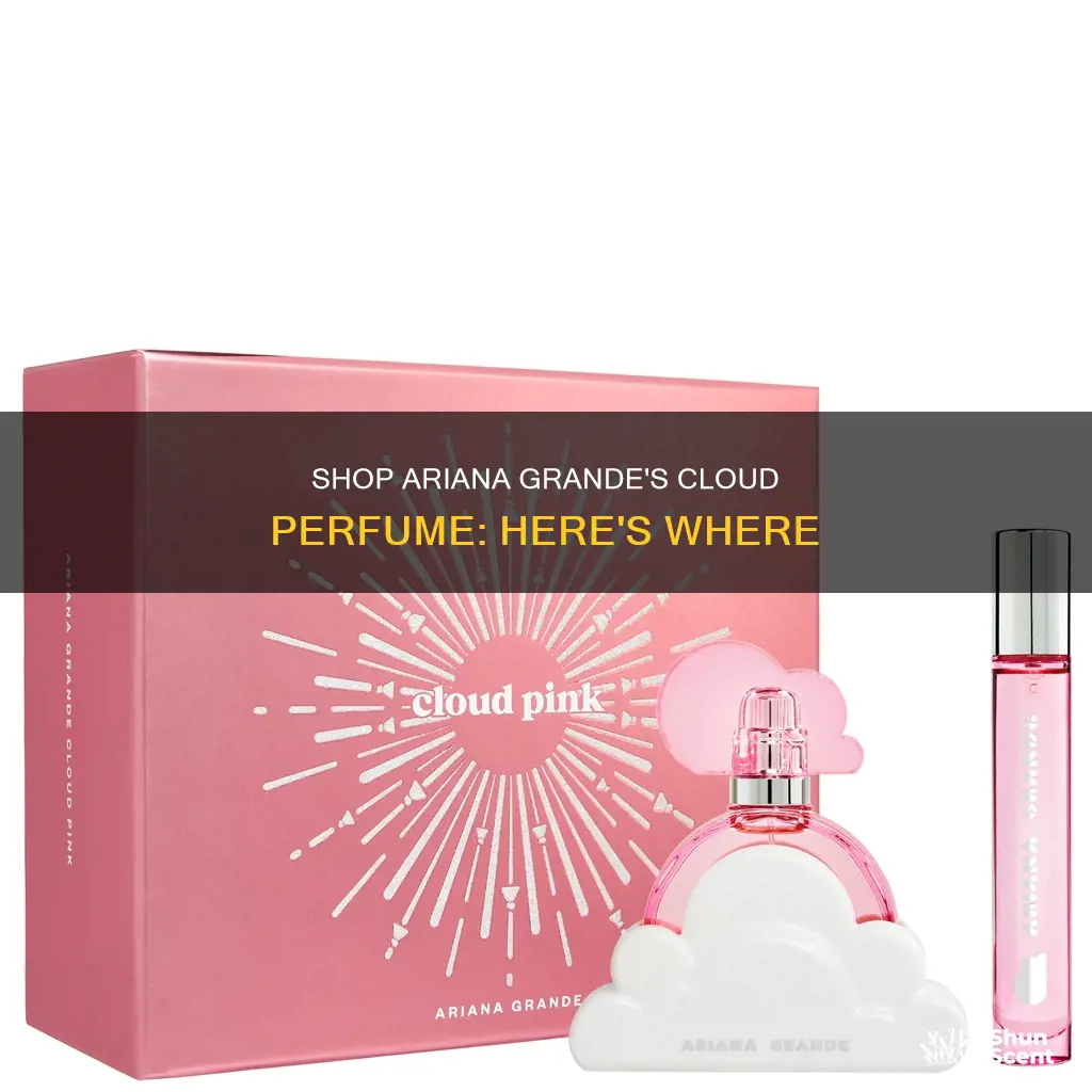 where can i buy ariana grande cloud perfume