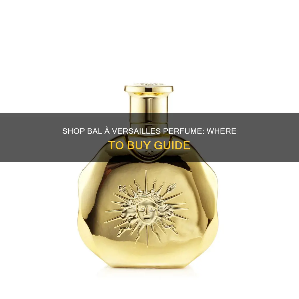 where can i buy bal a versailles perfume