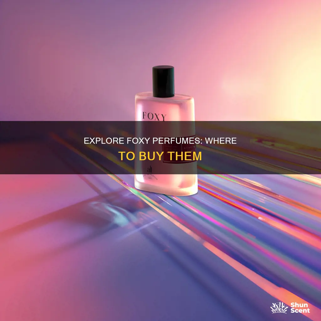 where can i buy foxy perfume
