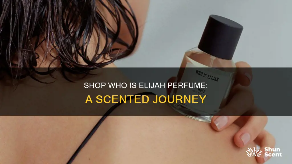 where can i buy who is elijah perfume