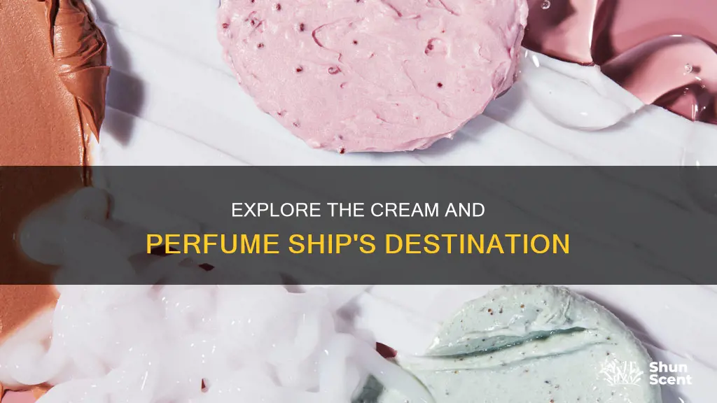 where can i find cream and perfume ship