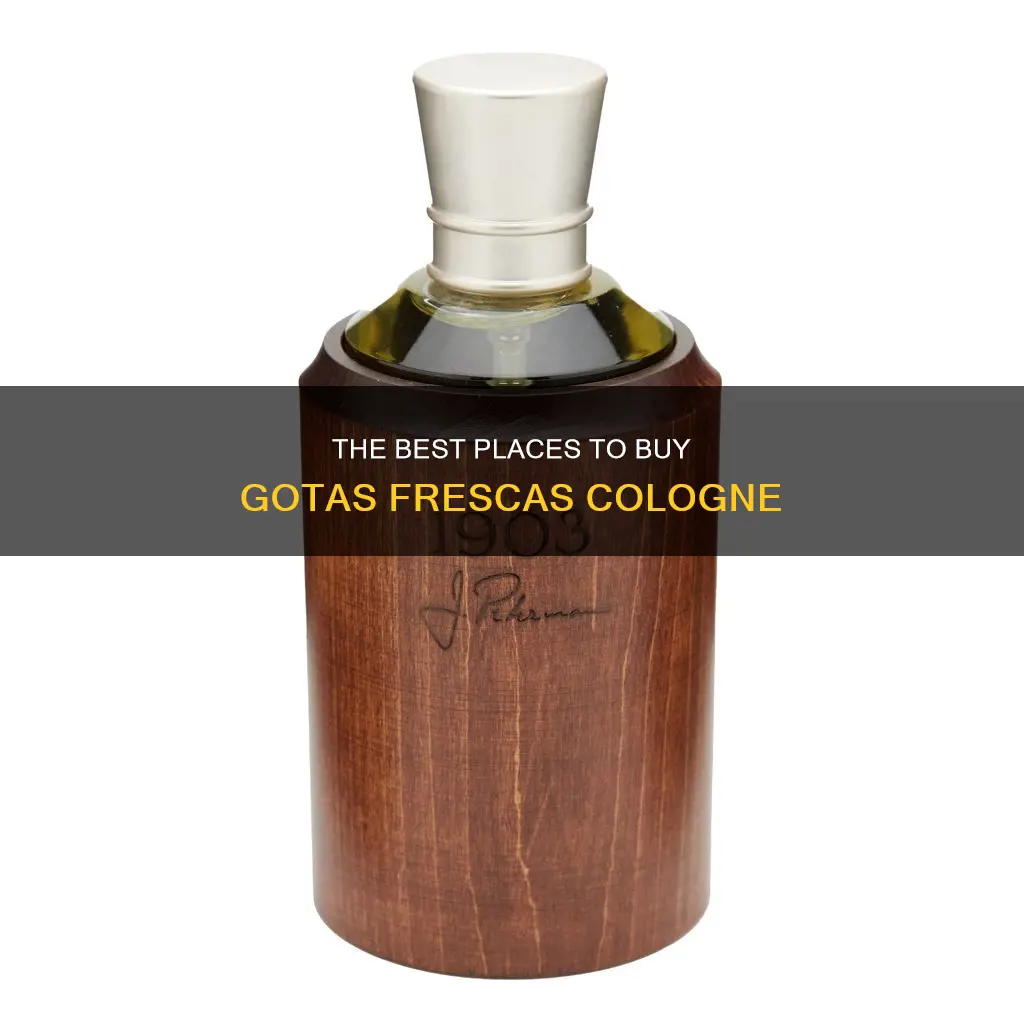 where can i find gotas frescas cologne