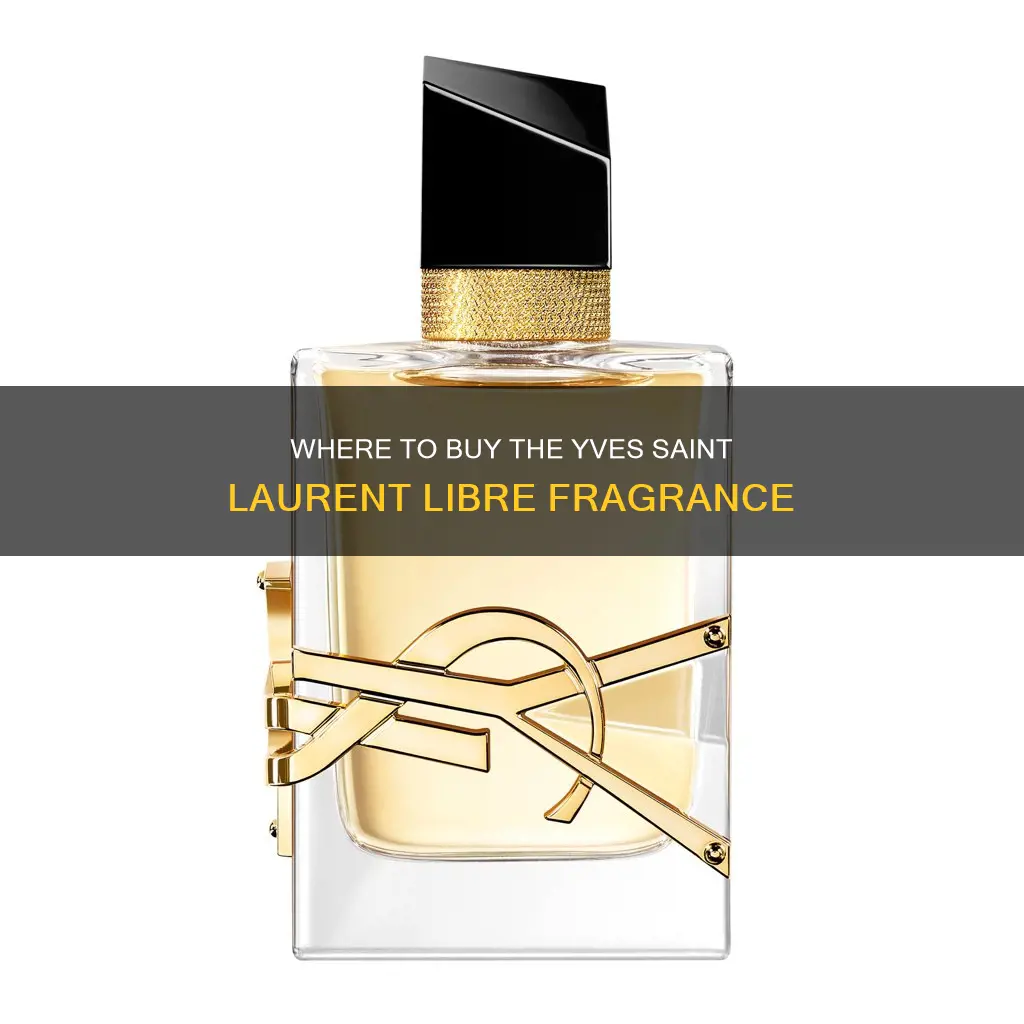 where can i purchase yves saint laurent libre fragrance