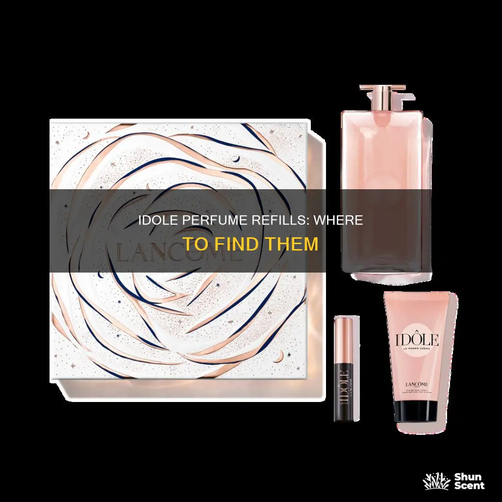 where can i refill my idole perfume