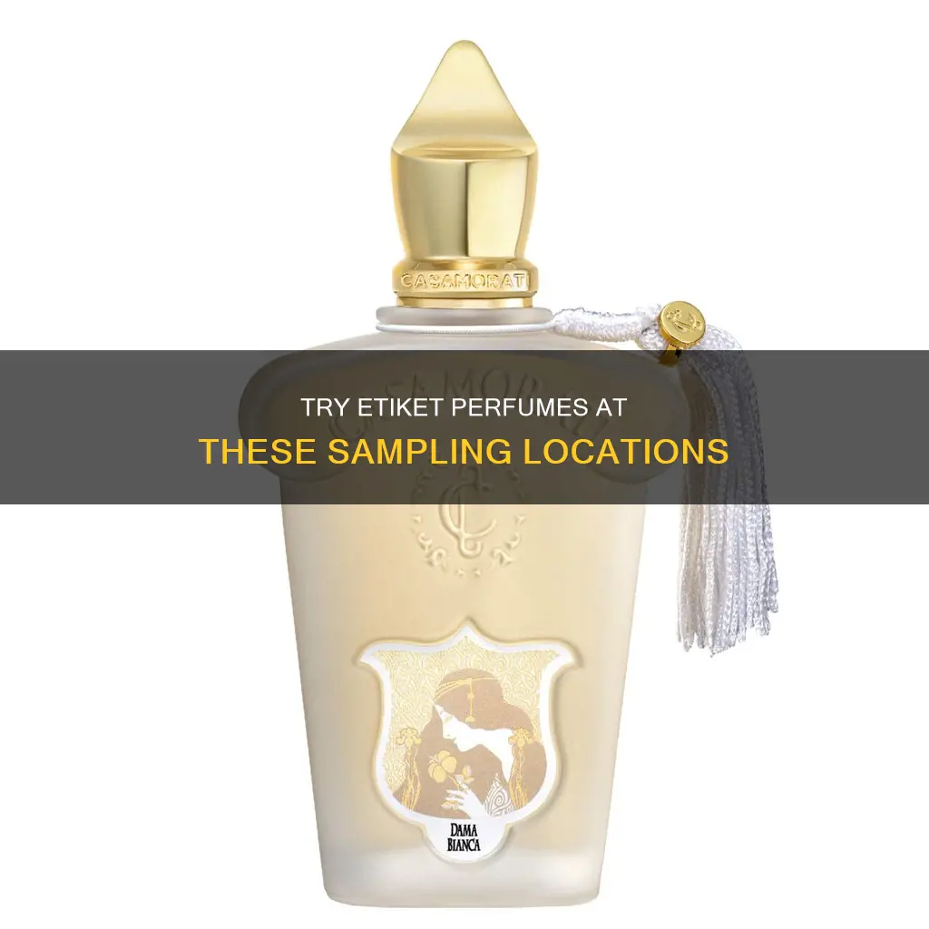 where can i sample etiket perfumes