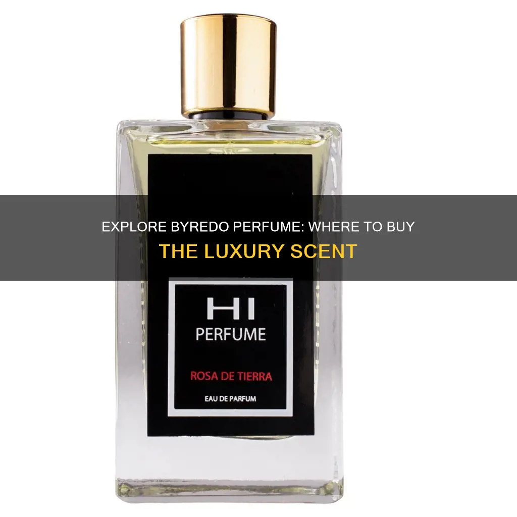 where can you buy byredo perfume