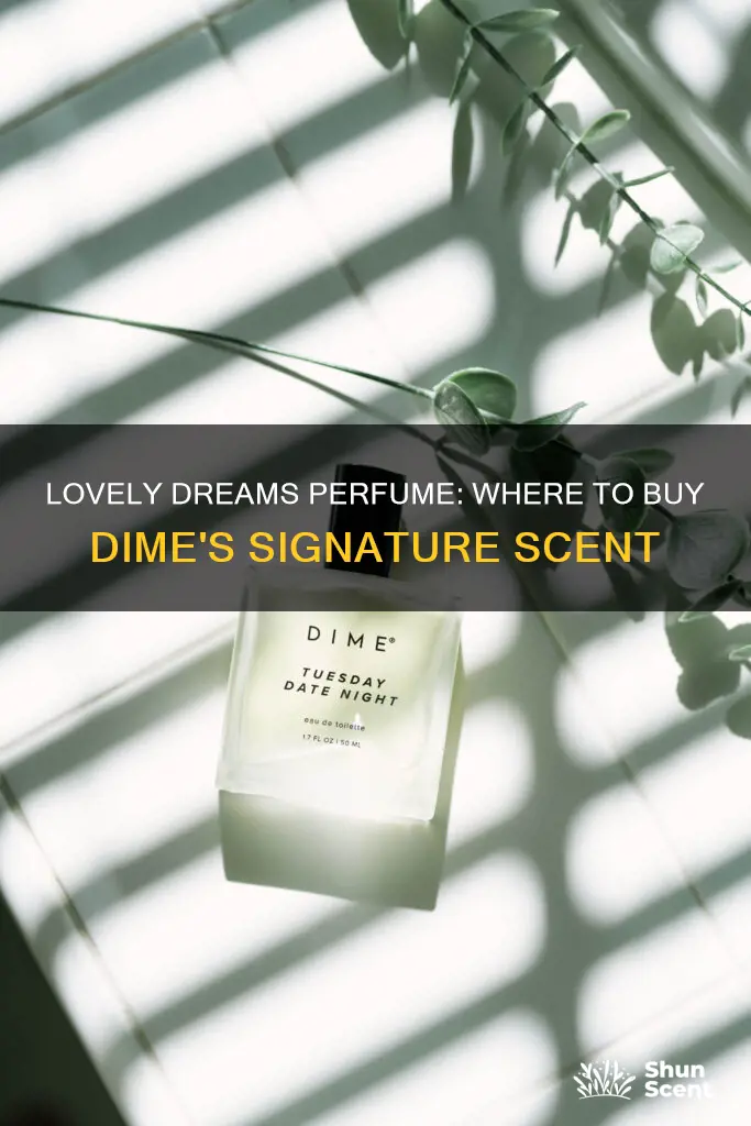 where can you buy dime lovely dreams perfume