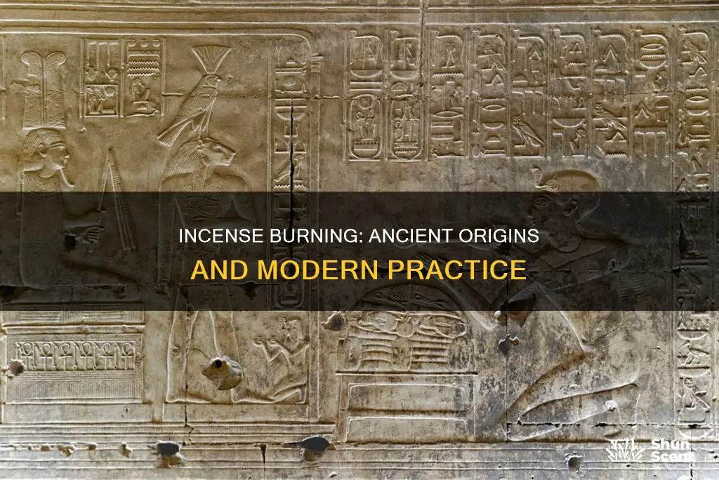 where did burning incense come from