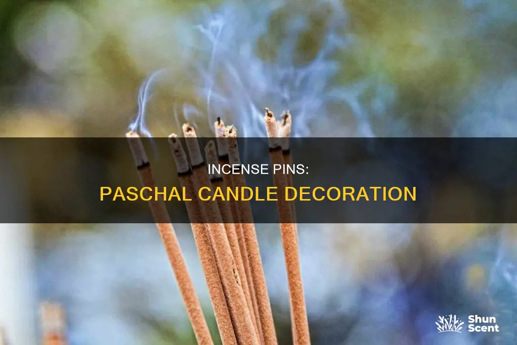 where do incense pins go on paschal candle