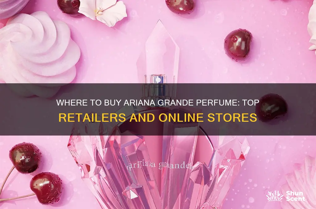 where do they sell ariana grande perfume