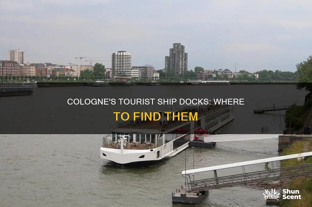 where do tourist ships dock in cologne