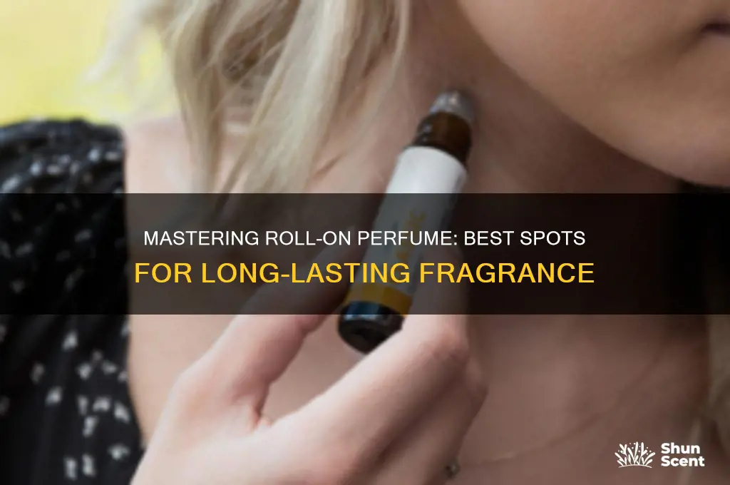 where do you apply roll on perfume