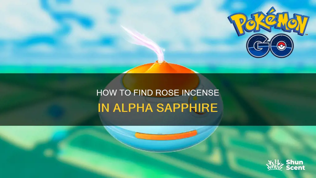 where do you get rose incense alpha sapphire