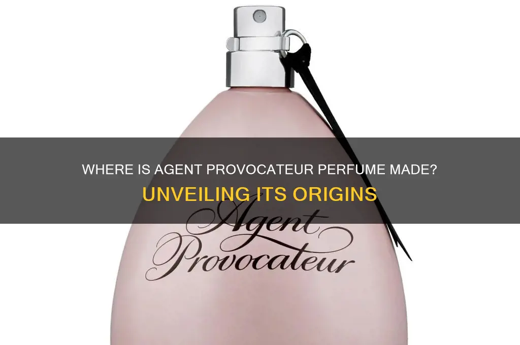 where is agent provocateur perfume made