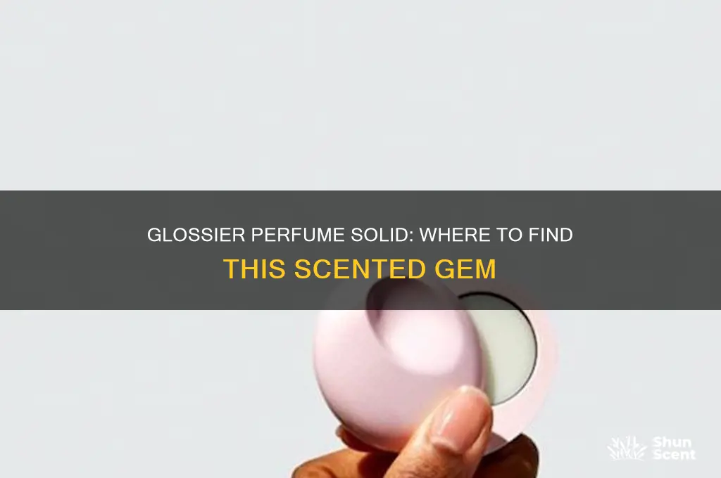 where is glossier perfume solid