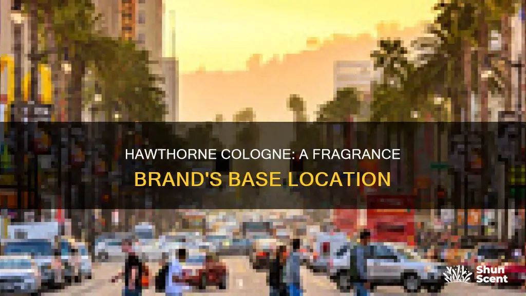 where is hawthorne cologne based