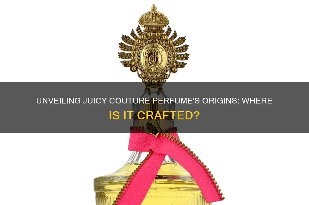 where is juicy couture perfume made