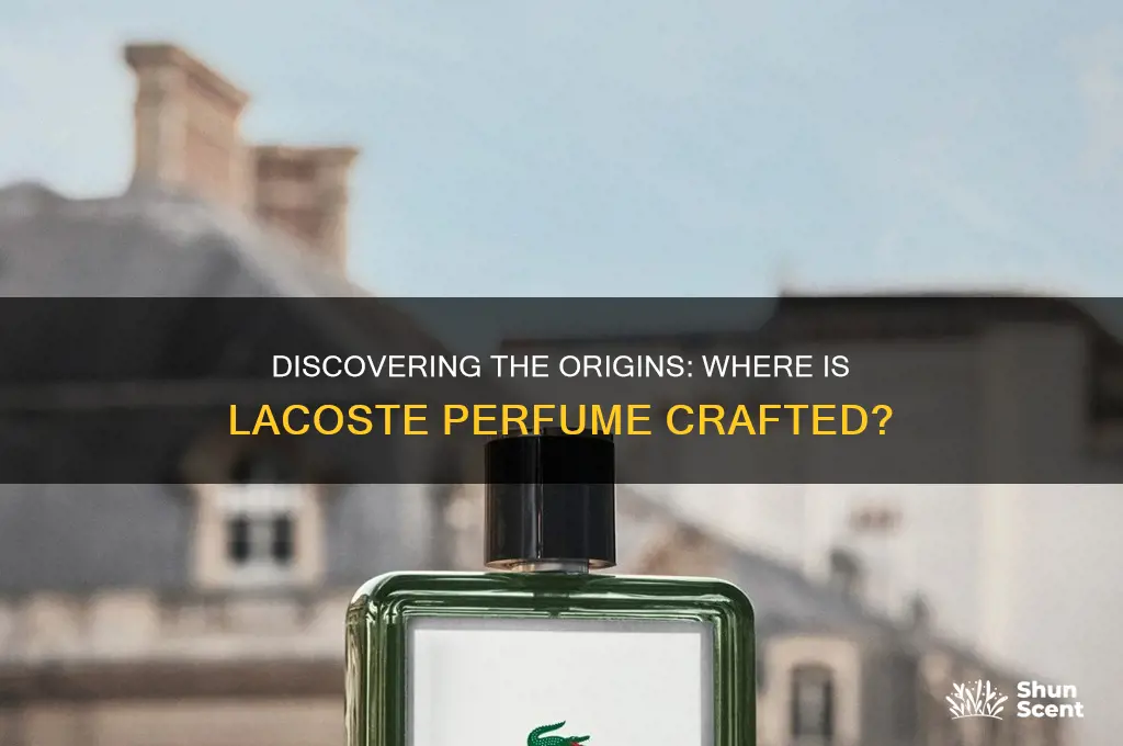 where is lacoste perfume made