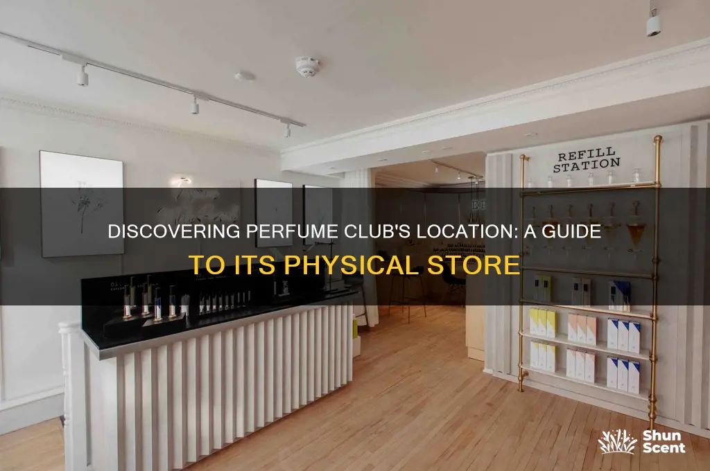 where is perfume club located