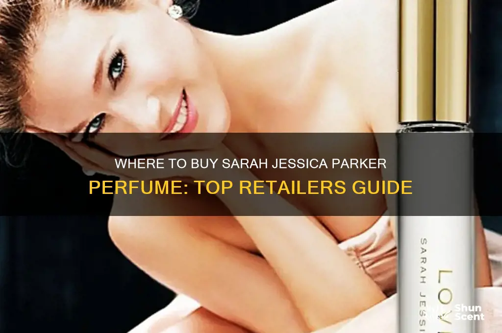 where is sarah jessica parker perfume sold