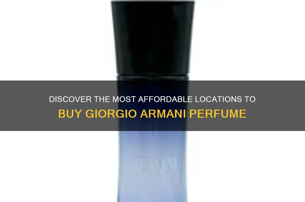 where is the chrapest place to hiy georgio armani perfume