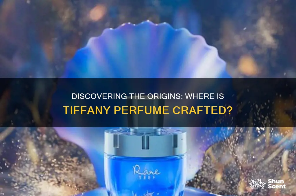 where is tiffany perfume made