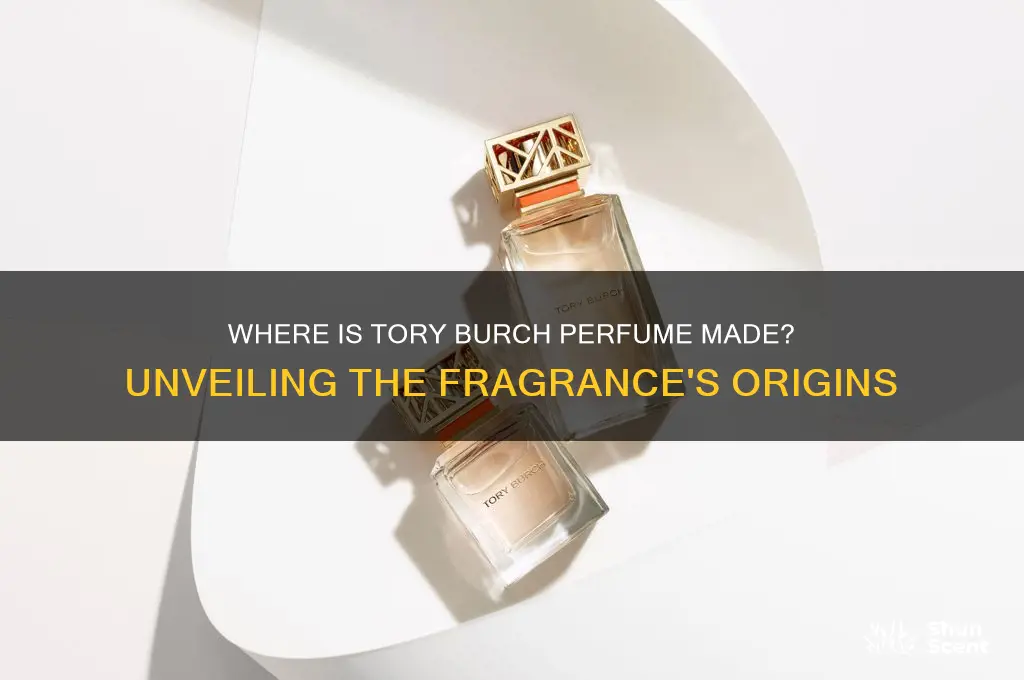 where is tory burch perfume made