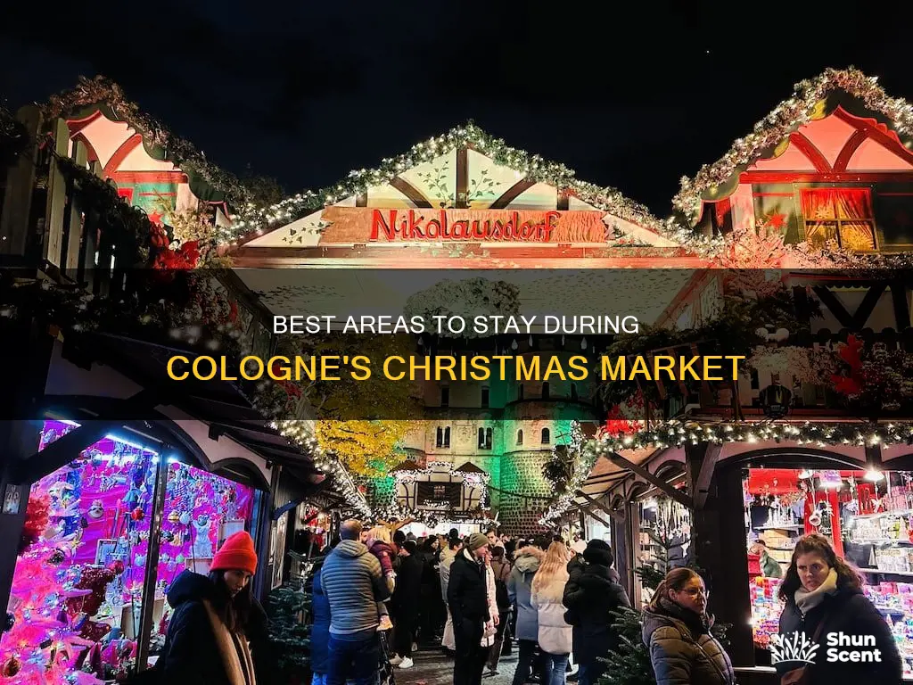 where should i stay in cologne christmas market