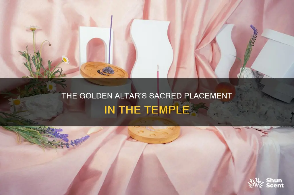 where the golden altar of incense was placed