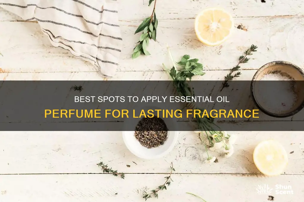 where to apply essential oil perfume