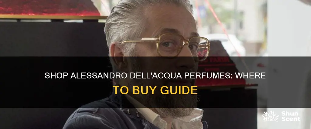 where to buy alessandro dell acqua perfume