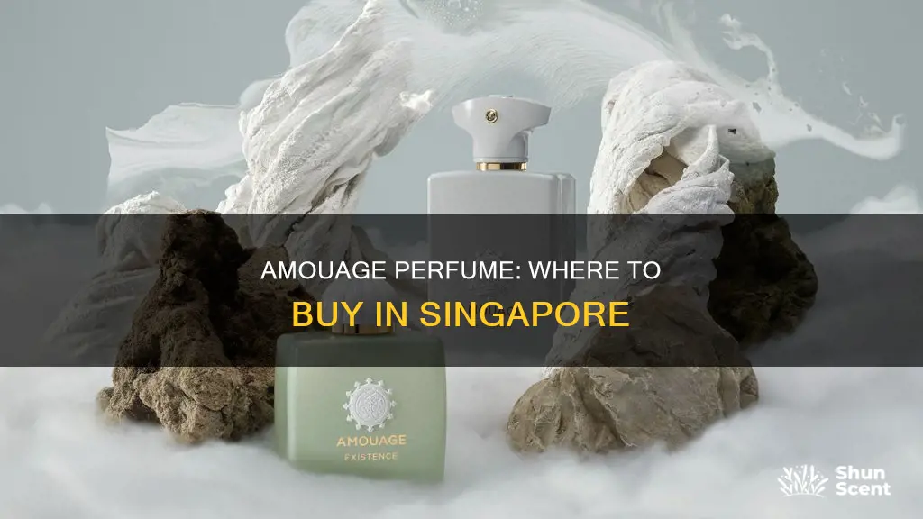 where to buy amouage perfume in singapore